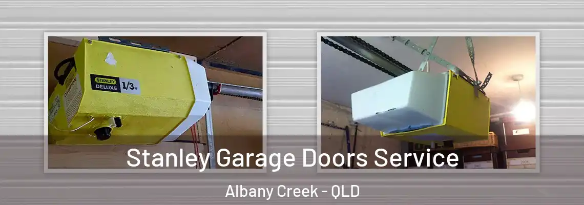 Stanley Garage Doors Service Albany Creek - QLD