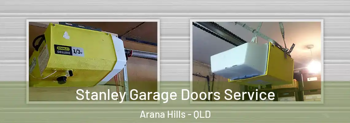 Stanley Garage Doors Service Arana Hills - QLD