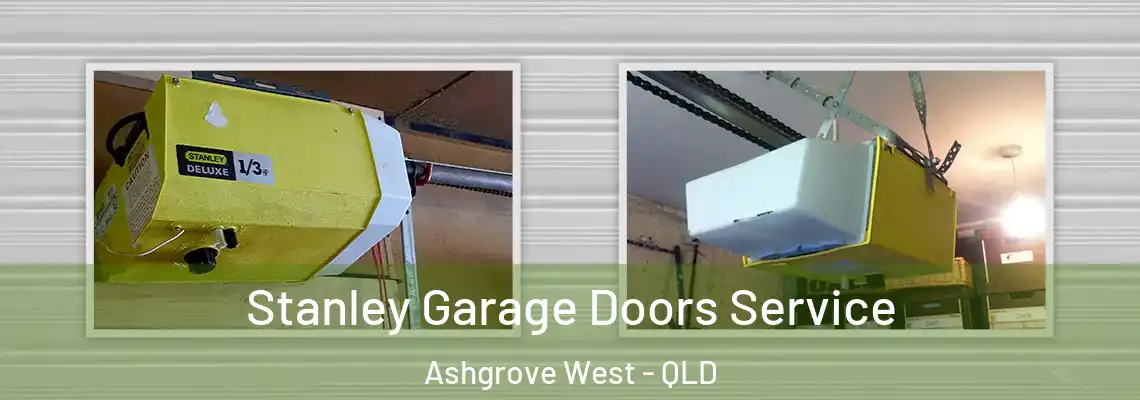 Stanley Garage Doors Service Ashgrove West - QLD