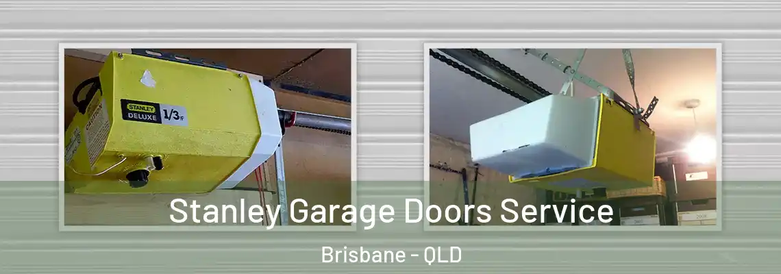  Stanley Garage Doors Service Brisbane - QLD