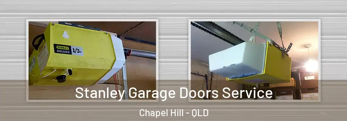Stanley Garage Doors Service Chapel Hill - QLD