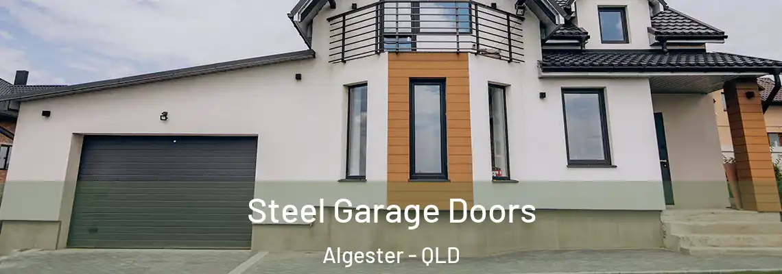 Steel Garage Doors Algester - QLD