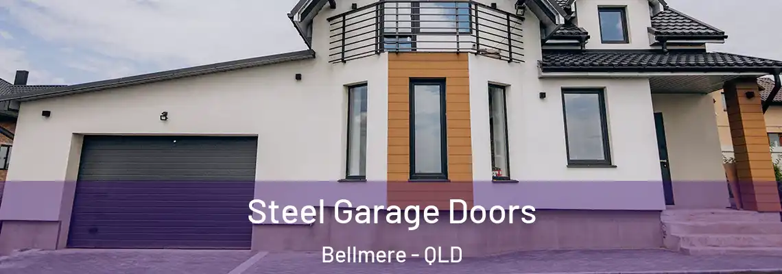 Steel Garage Doors Bellmere - QLD