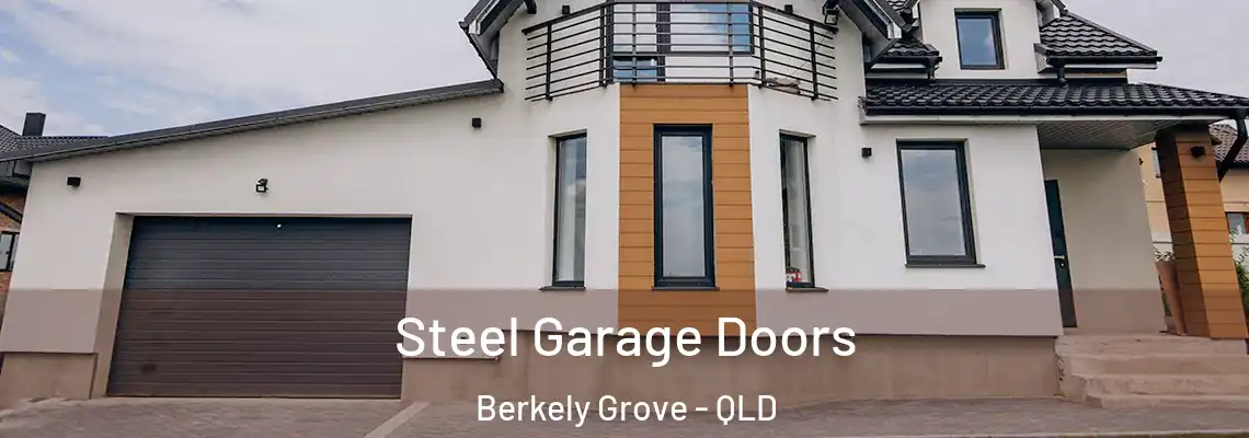 Steel Garage Doors Berkely Grove - QLD