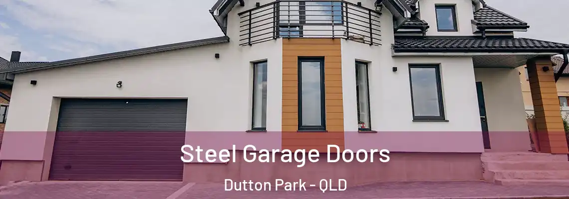 Steel Garage Doors Dutton Park - QLD