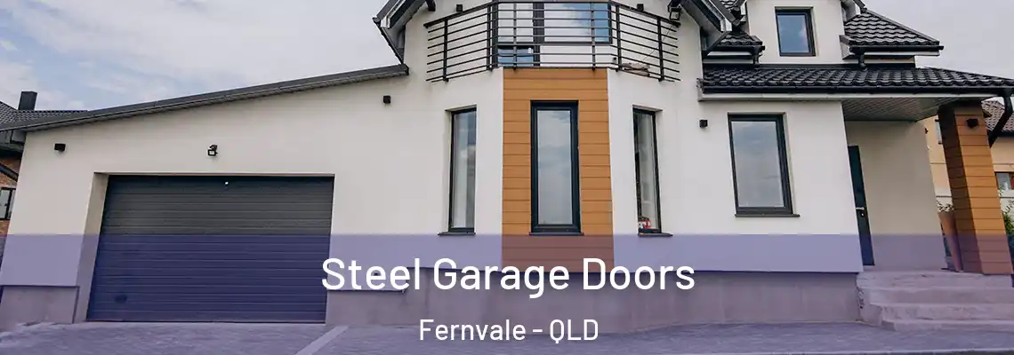 Steel Garage Doors Fernvale - QLD