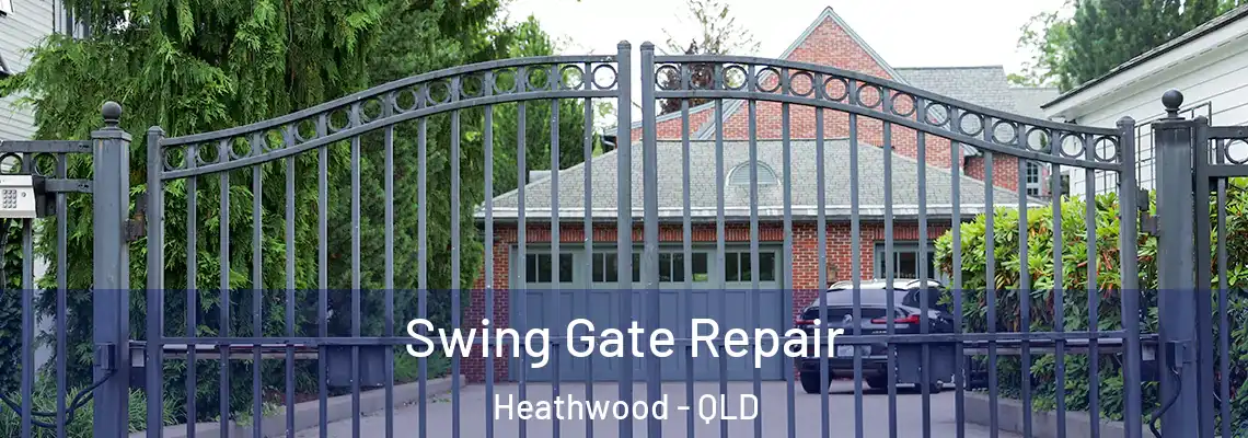 Swing Gate Repair Heathwood - QLD