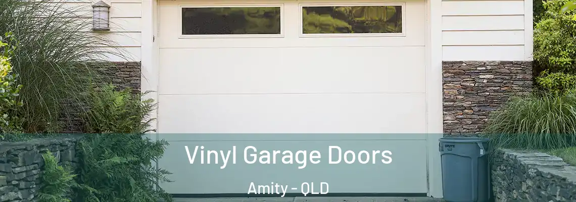  Vinyl Garage Doors Amity - QLD