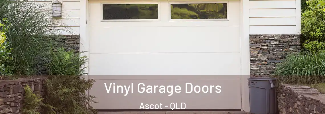  Vinyl Garage Doors Ascot - QLD