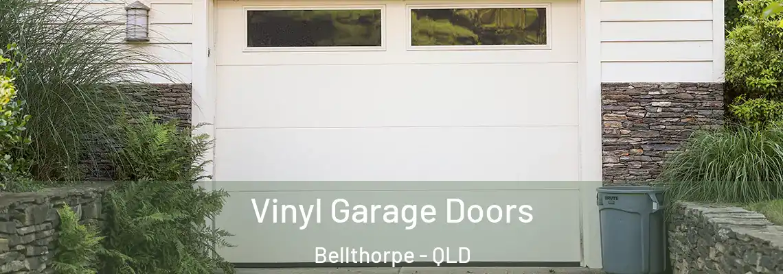 Vinyl Garage Doors Bellthorpe - QLD