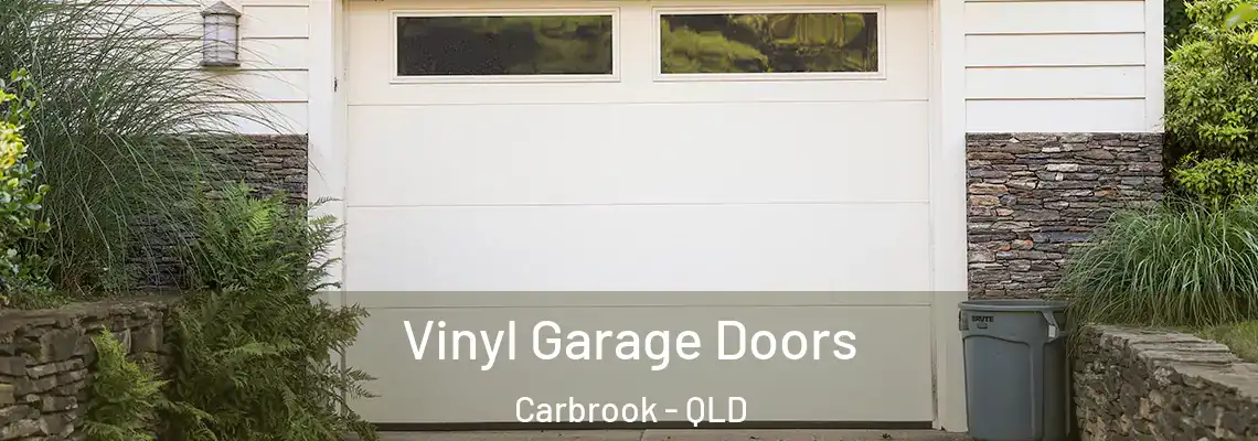  Vinyl Garage Doors Carbrook - QLD