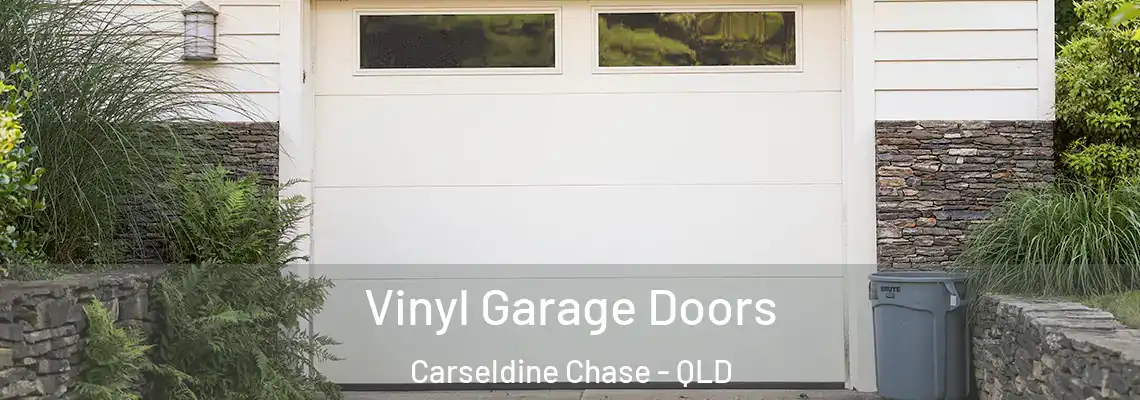 Vinyl Garage Doors Carseldine Chase - QLD