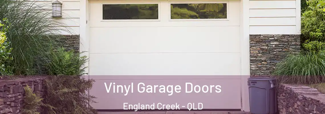  Vinyl Garage Doors England Creek - QLD