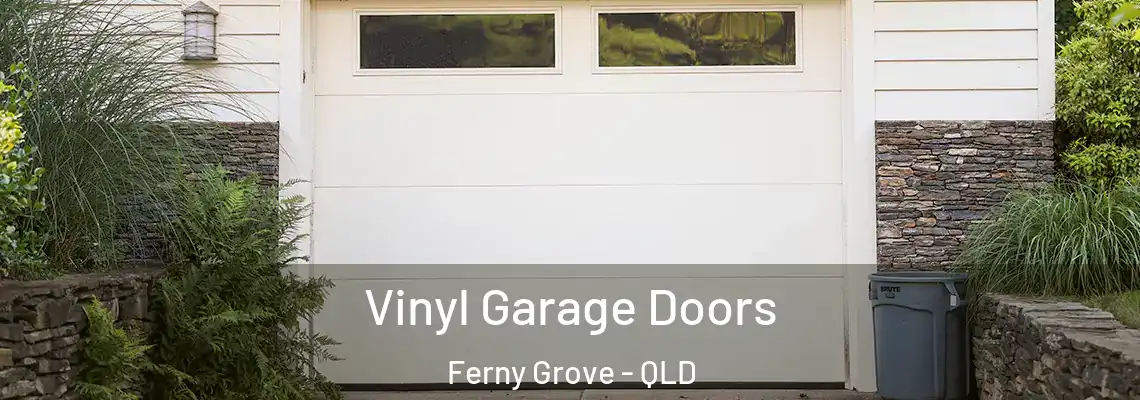 Vinyl Garage Doors Ferny Grove - QLD