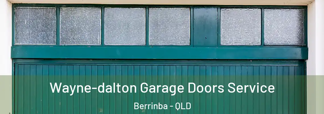 Wayne-dalton Garage Doors Service Berrinba - QLD