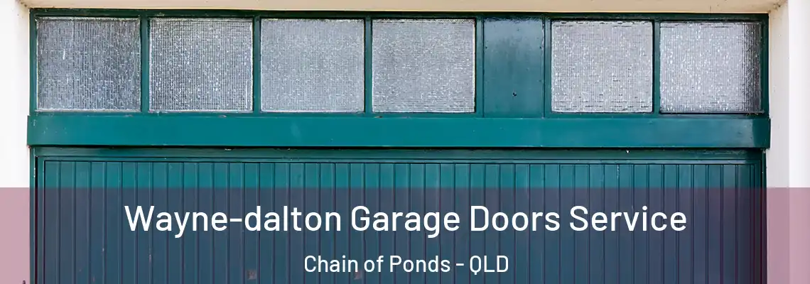  Wayne-dalton Garage Doors Service Chain of Ponds - QLD
