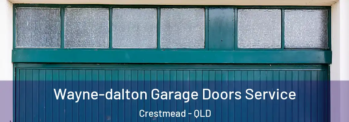 Wayne-dalton Garage Doors Service Crestmead - QLD