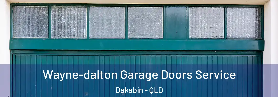 Wayne-dalton Garage Doors Service Dakabin - QLD