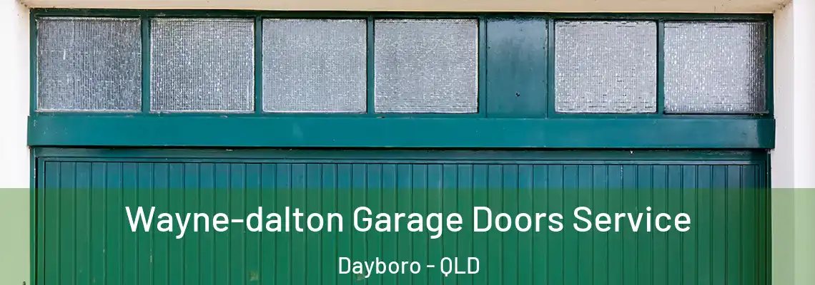 Wayne-dalton Garage Doors Service Dayboro - QLD