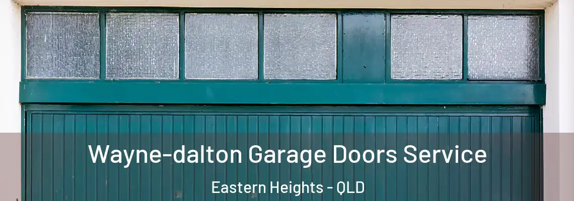  Wayne-dalton Garage Doors Service Eastern Heights - QLD