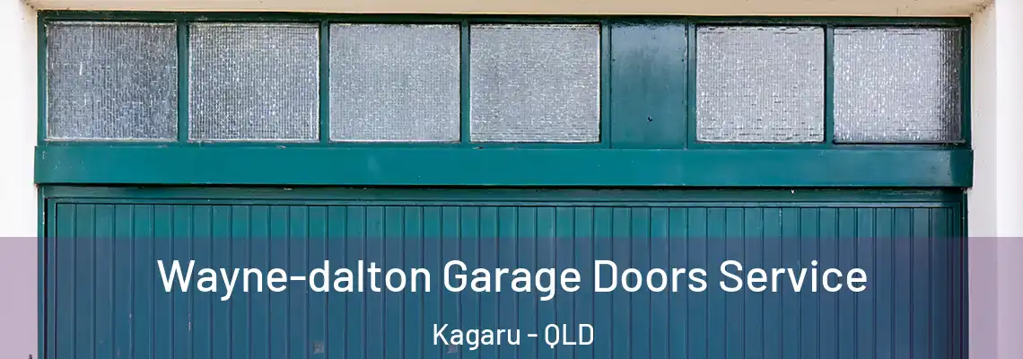 Wayne-dalton Garage Doors Service Kagaru - QLD