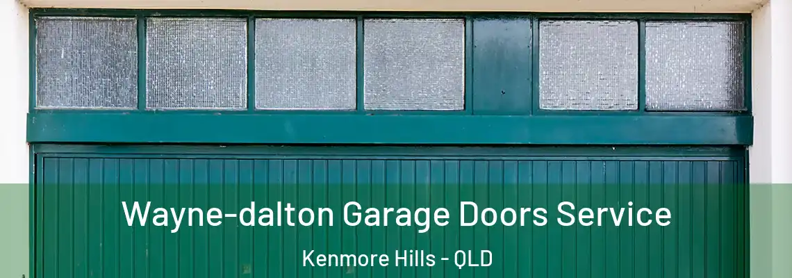 Wayne-dalton Garage Doors Service Kenmore Hills - QLD