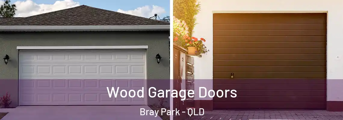  Wood Garage Doors Bray Park - QLD