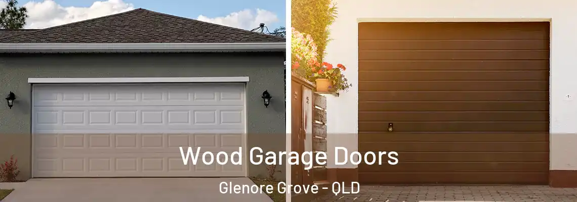  Wood Garage Doors Glenore Grove - QLD