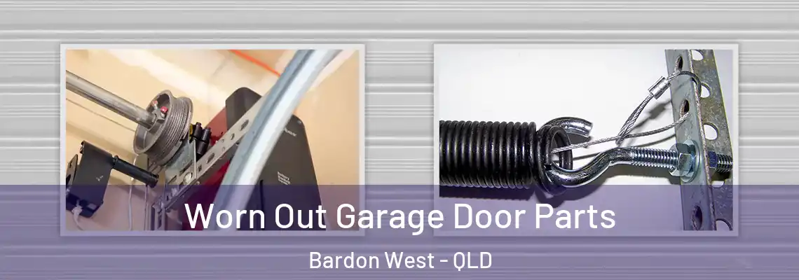 Worn Out Garage Door Parts Bardon West - QLD