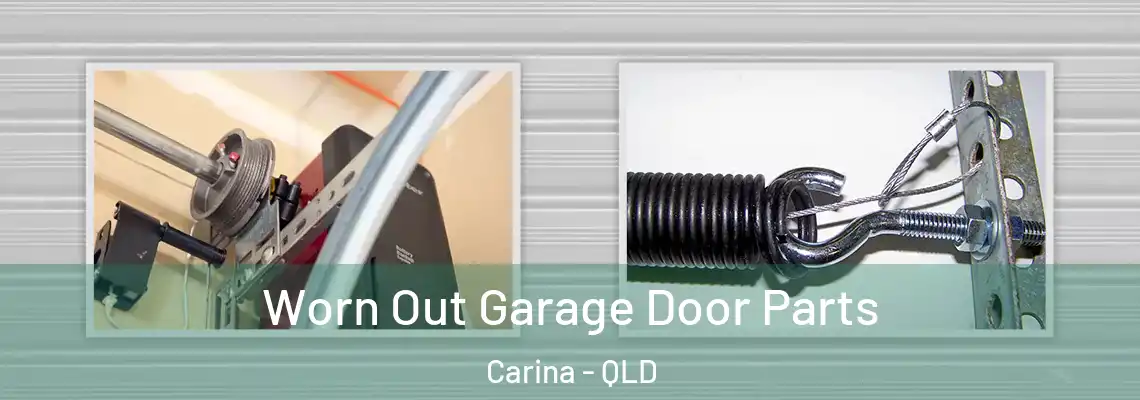 Worn Out Garage Door Parts Carina - QLD